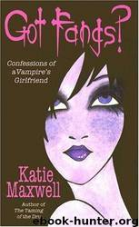Got Fangs ? by Katie Maxwell