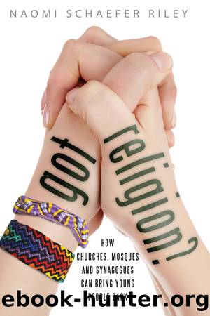 Got Religion? by Naomi Schaefer Riley