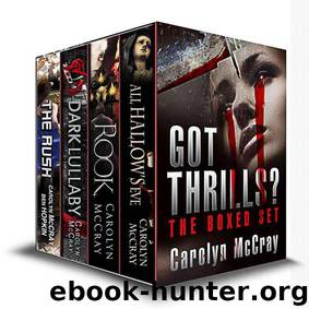 Got Thrills? A Boxed Set (A McCray Collection) by Carolyn McCray