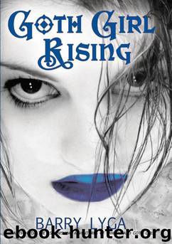 Goth Girl Rising by Barry Lyga
