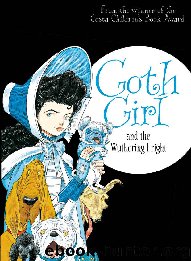 Goth Girl and the Wuthering Fright by Chris Riddell