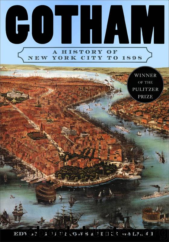 Gotham by Edwin G. Burrows & Mike Wallace & Mike Wallace
