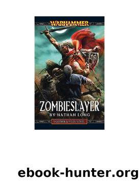 Gotrek & Felix 12 - Zombieslayer by Warhammer