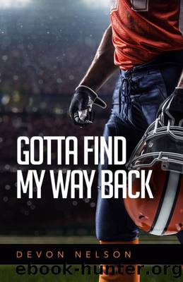 Gotta Find My Way Back by DeVon Nelson