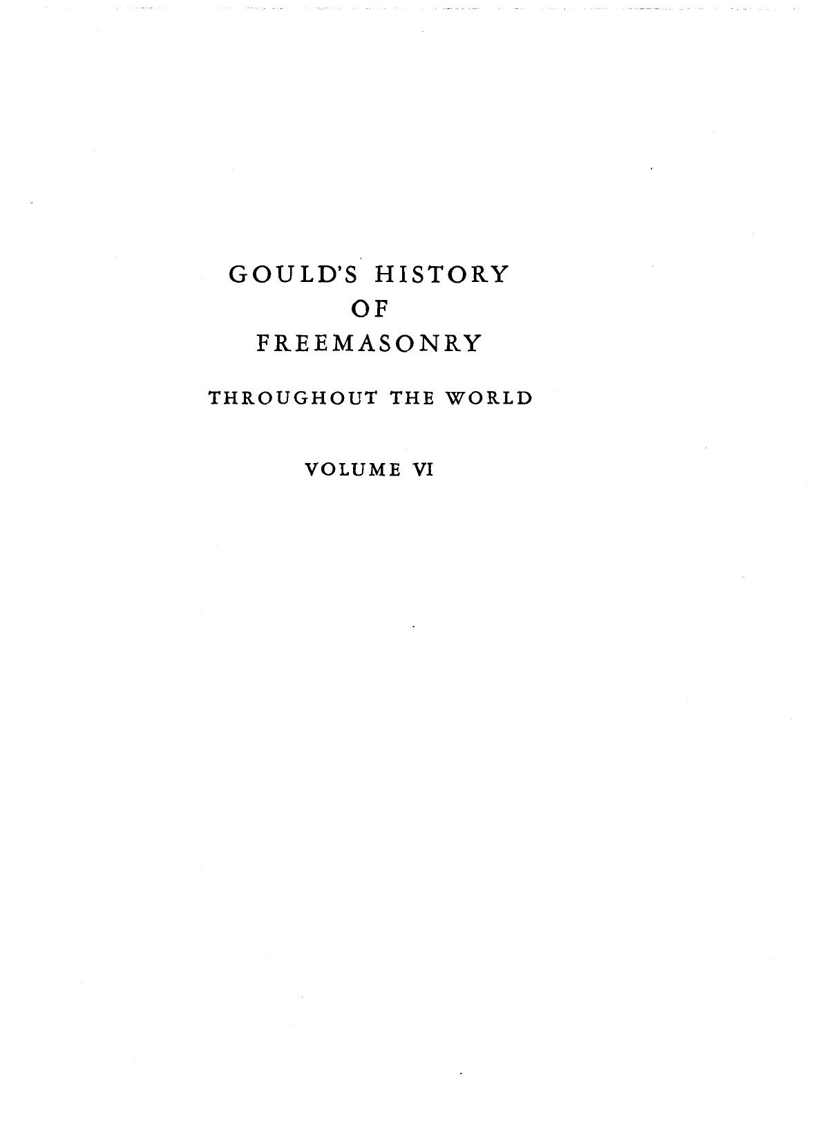 Goulds History Of Freemasonry Throughout The World V6 [1936][631p] by Unknown