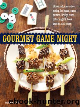 Gourmet Game Night by Cynthia Nims