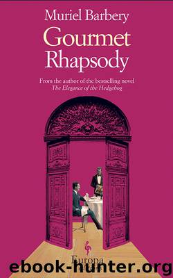 Gourmet Rhapsody by Muriel Barbery