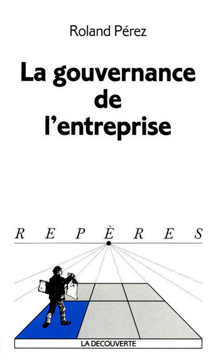 Gouvernance de l'entreprise by Roland Perez