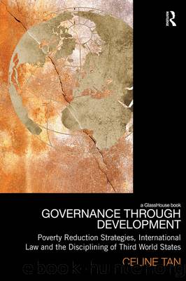 Governance Through Development by Tan Celine;