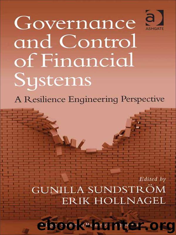 Governance and Control of Financial Systems by Gunilla Sundström & Erik Hollnagel