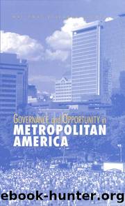 Governance and Opportunity in Metropolitan America by National Research Council