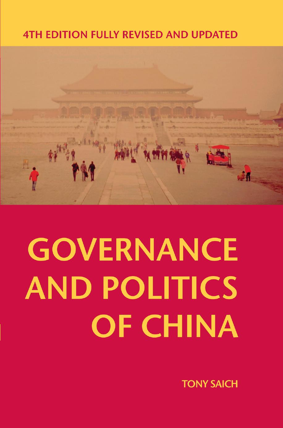 Governance and Politics of China by Saich Anthony