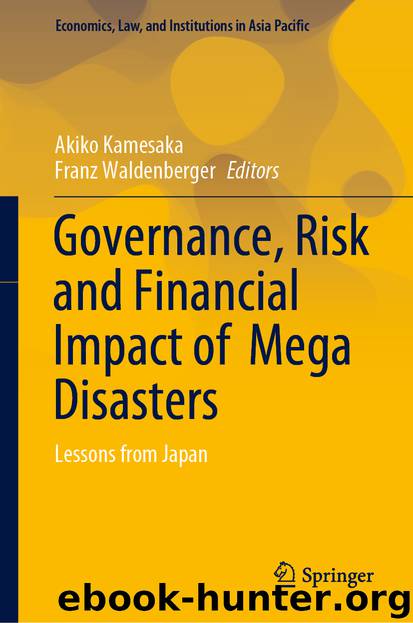 Governance, Risk and Financial Impact of Mega Disasters by Akiko Kamesaka & Franz Waldenberger