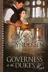 Governess to the Duke's Heir by Maggi Andersen