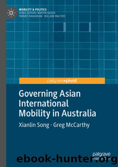 Governing Asian International Mobility in Australia by Xianlin Song & Greg McCarthy