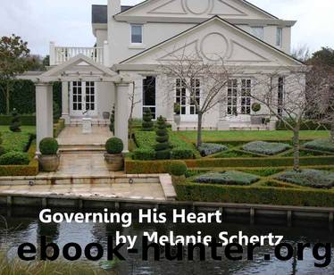Governing His Heart by Melanie Schertz