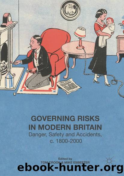 Governing Risks in Modern Britain by Tom Crook & Mike Esbester