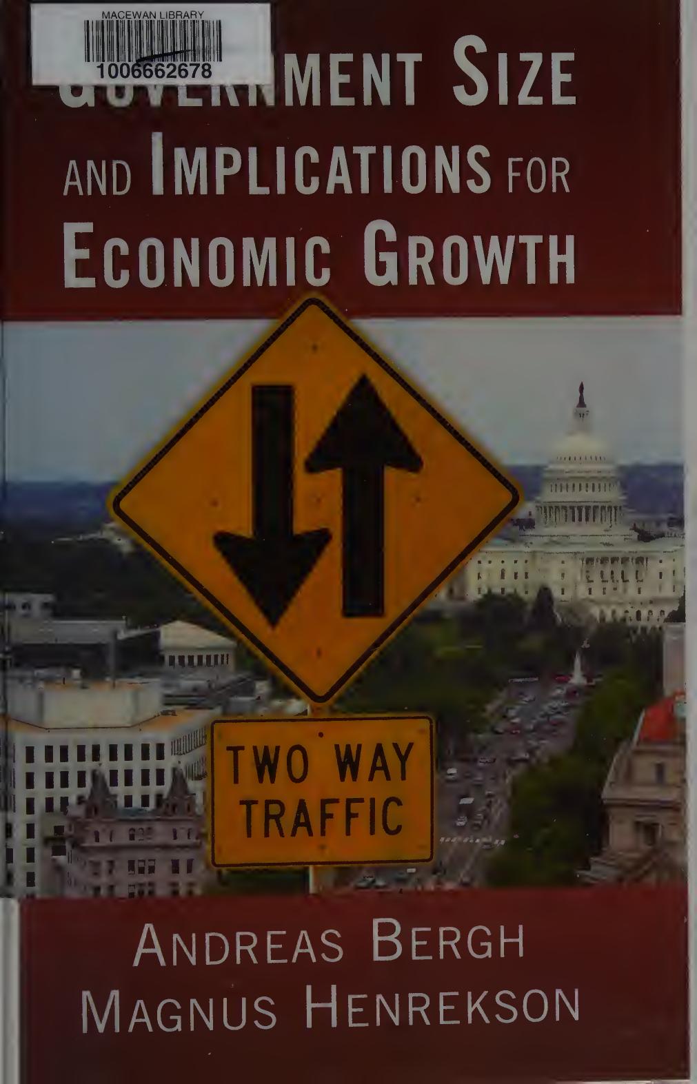 Government Size and Implications for Economic Growth by Andreas Bergh Magnus Henrekson