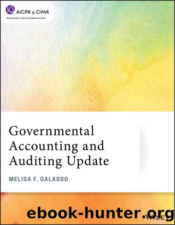 Governmental Accounting and Auditing Update by Melisa F. Galasso