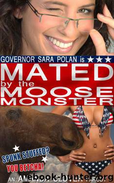 Governor Sara Polan is Mated by the Moose Monster (Monster Sex and Bred by a Shifter) by Clover Amanda