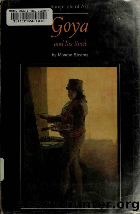 Goya and His Times (Art Biography Ebook) by Unknown