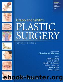 Grabb and Smith's Plastic Surgery (GRABB'S PLASTIC SURGERY) by Charles H. Thorne