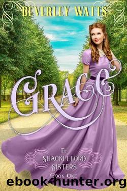 Grace (The Shackleford Sisters Book 1) by Beverley Watts