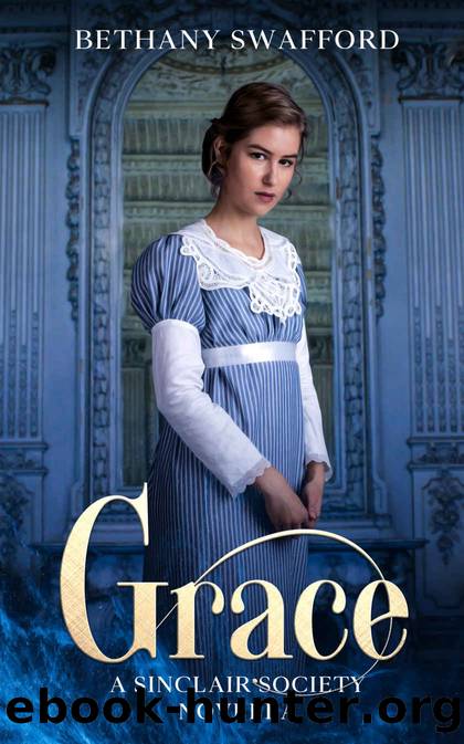 Grace (The Sinclair Society Series, #2.5) by Swafford Bethany & Swafford Bethany