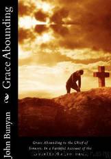 Grace Abounding by John Bunyan