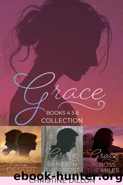 Grace Collection (Books 4-6) by Christine Dillon