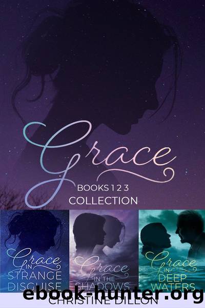 Grace Collection--Books 1 2 3 by Christine Dillon