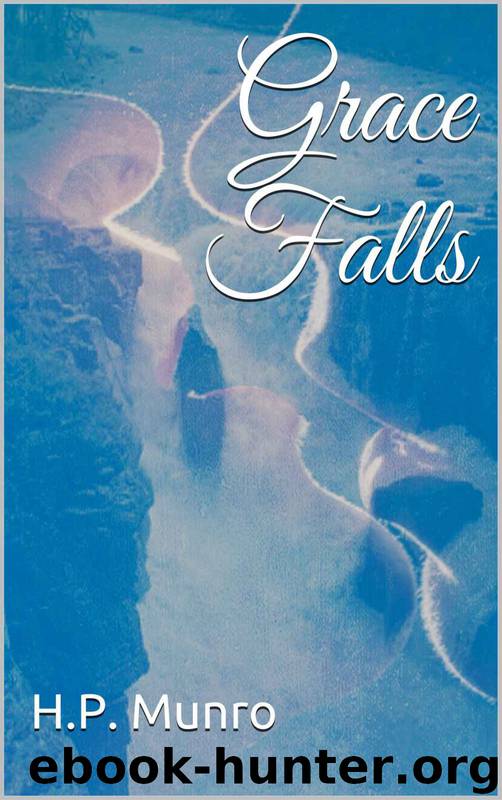 Grace Falls by H.P. Munro