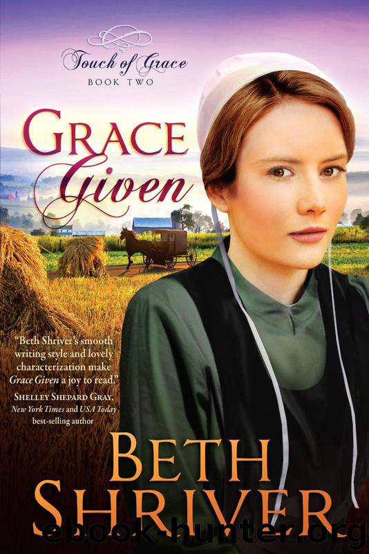 Grace Given (Touch of Grace) by Shriver Beth