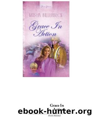 Grace In Action by Kristin Billerbeck