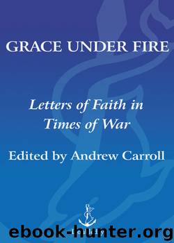 Grace Under Fire by Andrew Carroll