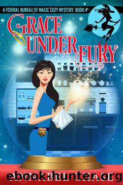 Grace Under Fury (Federal Bureau of Magic Cozy Mystery Book 4) by Annabel Chase