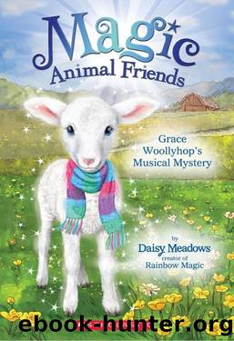 Grace Woollyhop's Musical Mystery (Magic Animal Friends #12) by Daisy Meadows