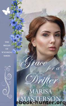 Grace for a Drifter by Marisa Masterson