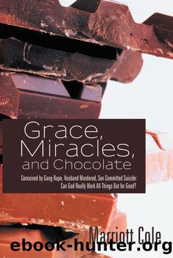 Grace, Miracles, and Chocolate by Marriott Cole
