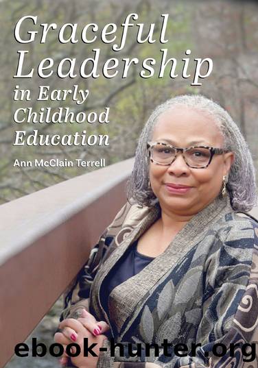 Graceful Leadership in Early Childhood Education by Ann McClain Terrell