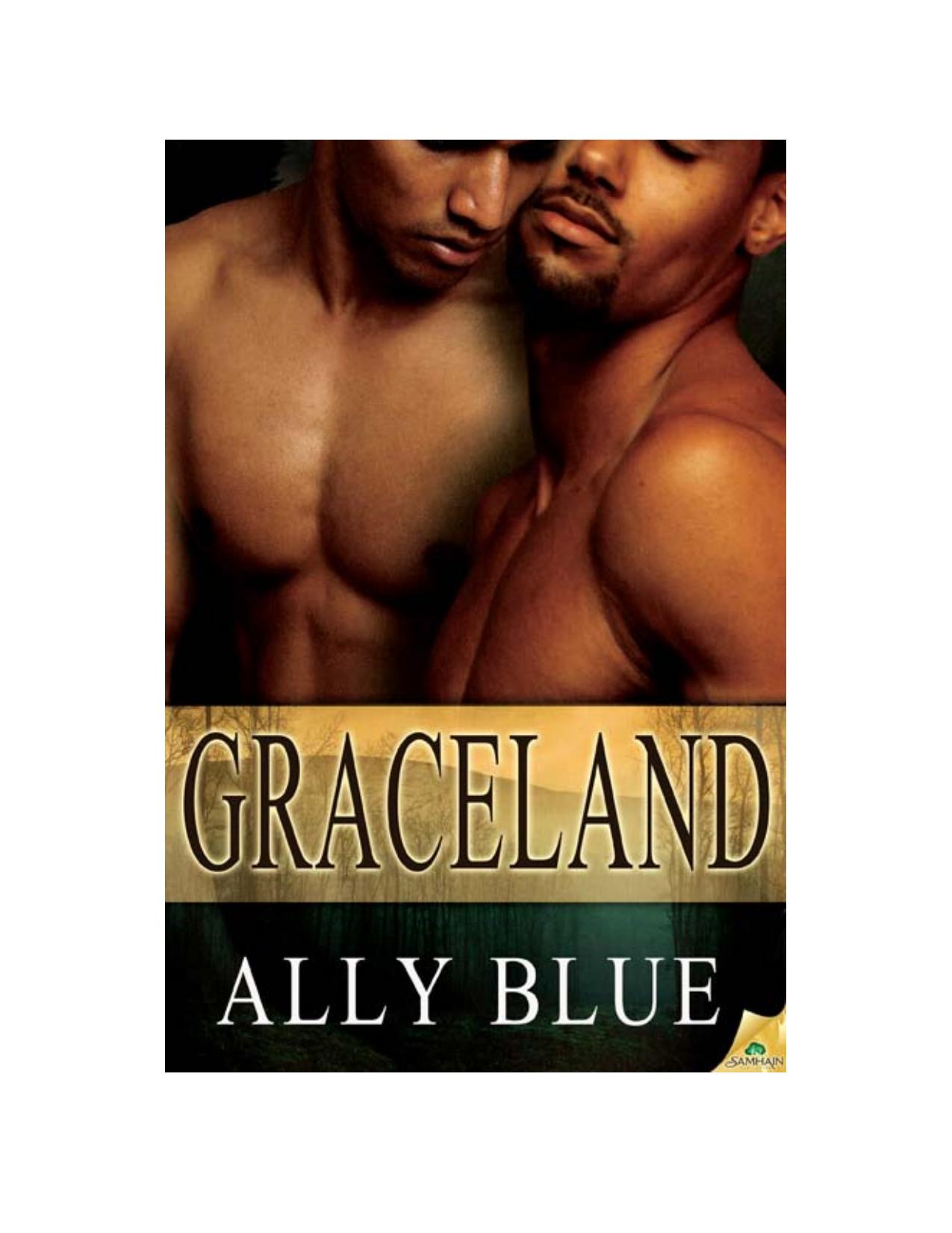 Graceland by Ally Blue