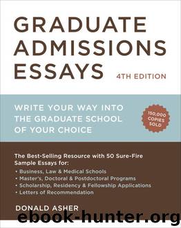 Graduate Admissions Essays by Donald Asher