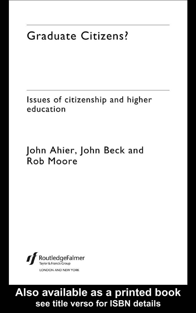 Graduate Citizens?: Issues of Citizenship and Higher Education by John Ahier