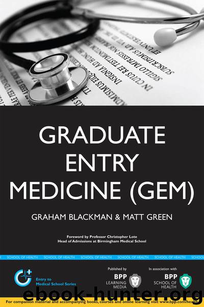 Graduate Entry Medicine (GEM) (Entry to Medical School) by Graham Blackman & Matt Green