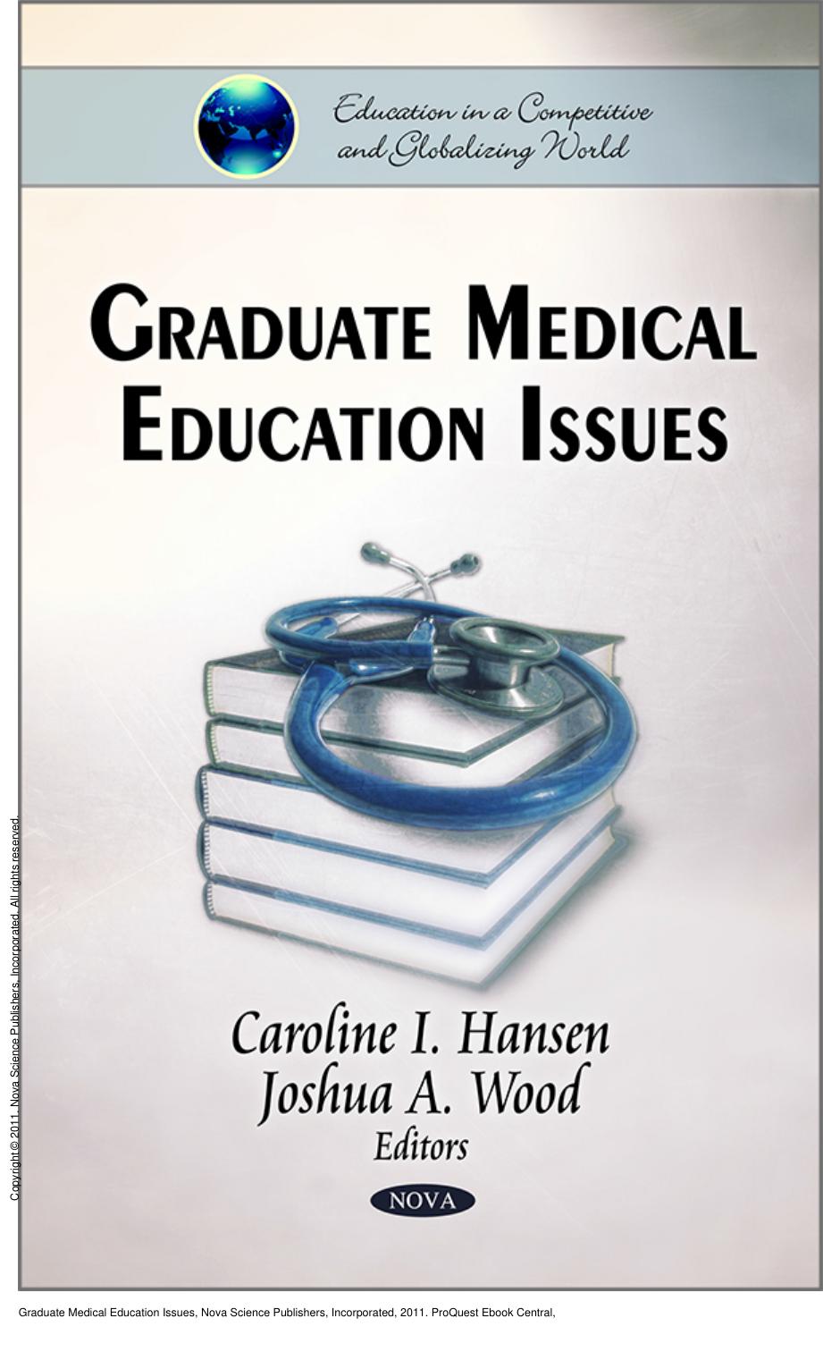 Graduate Medical Education Issues by Caroline I. Hansen; Joshua A. Wood