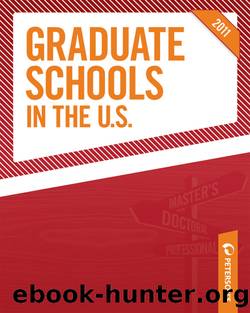 Graduate Schools in the U.S. 2011 by Peterson's