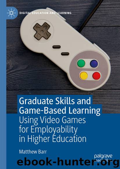 Graduate Skills and Game-Based Learning by Matthew Barr