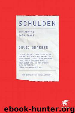 Graeber, David - Schulden by Die ersten 5000 Jahre