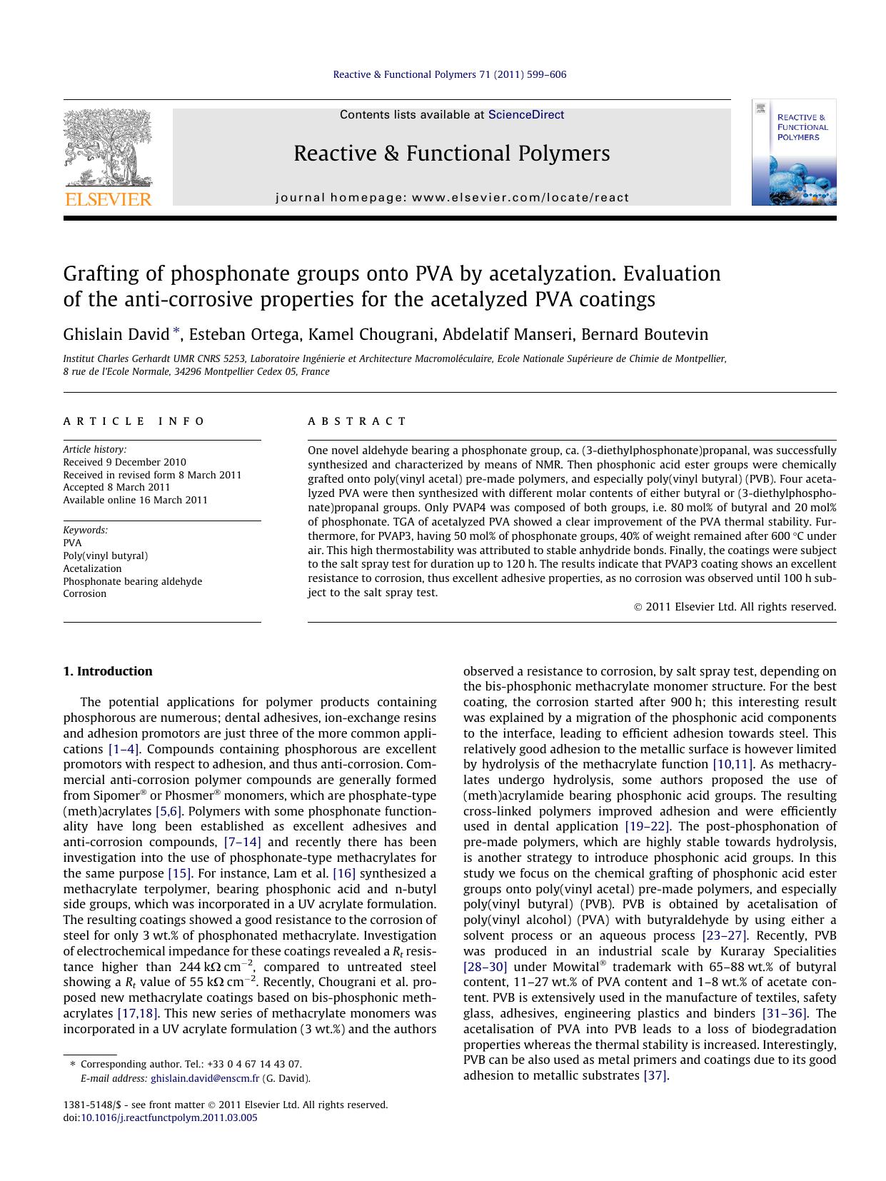 Grafting of phosphonate groups onto PVA by acetalyzation. Evaluation of the anti-corrosive properties for the acetalyzed PVA coatings by Ghislain David & Esteban Ortega & Kamel Chougrani & Abdelatif Manseri & Bernard Boutevin
