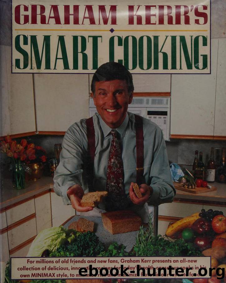 Graham Kerr's smart cooking by Kerr Graham